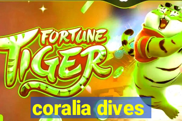 coralia dives